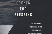 Broken for Blessing: a Book for Ordinary People in Ordinary Churches image